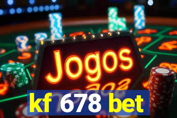 kf 678 bet